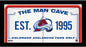 Colorado Avalanche Man Cave Sign 6x12 Framed Photo