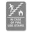 U.S. Stamp & Sign ADA Sign, "Fire Use Stairs", Adhesive, 6"x9", White/Gray