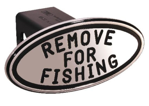 Remove for Fishing - Black - Oval - 2 Inch Billet Hitch Cover