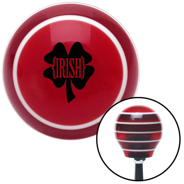 Black Irish Clover Red Stripe Shift Knob with M16 x 15 Insert