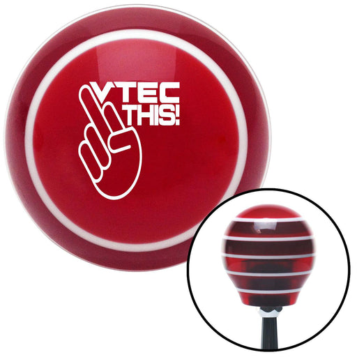 White Vtec This Red Stripe Shift Knob with M16 x 15 Insert