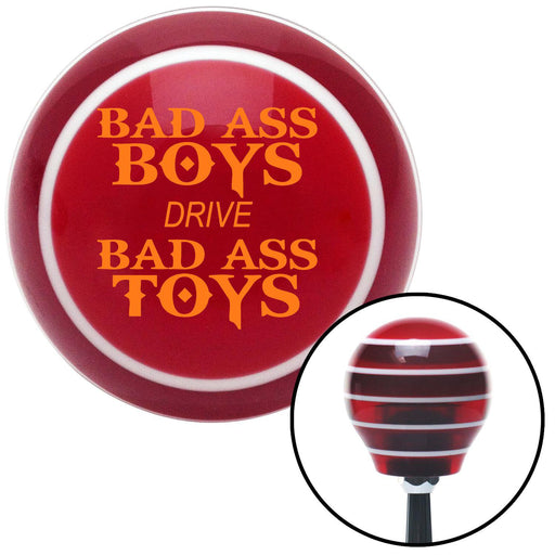 Orange Bad Ass Boys Drive Bad Ass Toys Red Stripe Shift Knob with M16 x 15 Insert