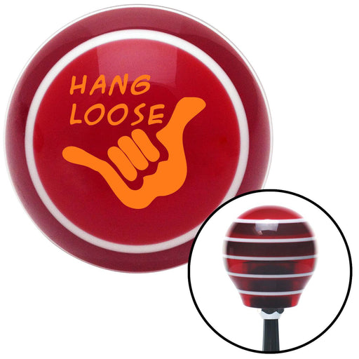 Orange Hang Loose Red Stripe Shift Knob with M16 x 15 Insert