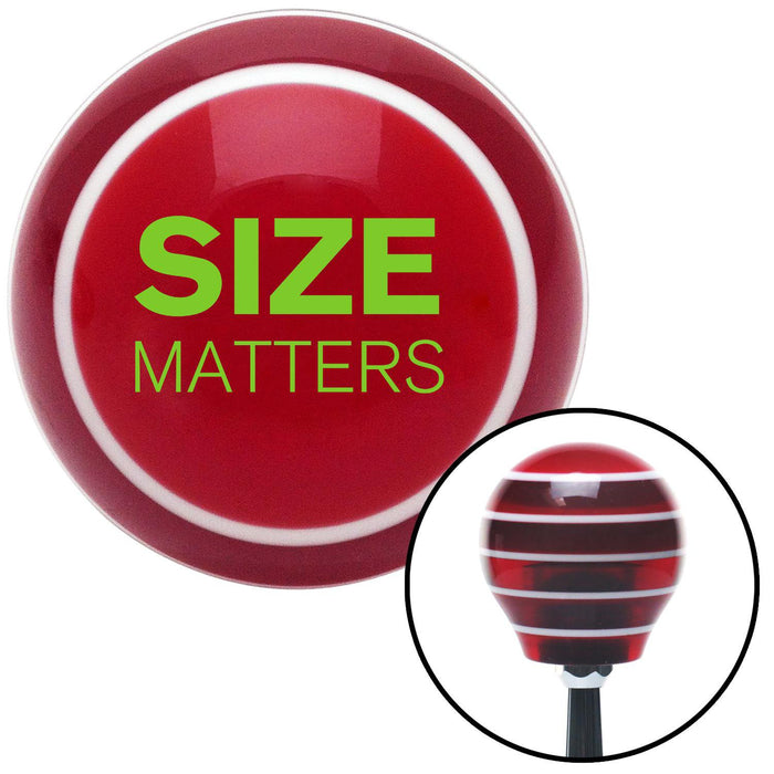 Green Size Matters Red Stripe Shift Knob with M16 x 15 Insert