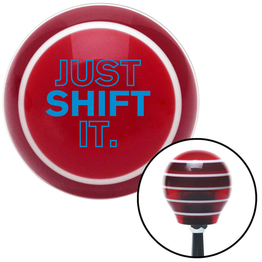 Blue Just Shift It Red Stripe Shift Knob with M16 x 15 Insert