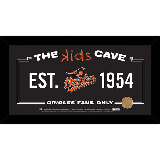 Baltimore Orioles 6x12 Kids Cave Sign w Game Used Dirt from Oriole Park at Camden Yards