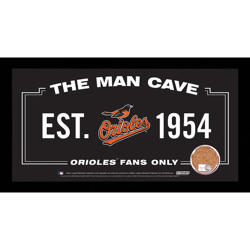 Baltimore Orioles Man Cave Sign 6x12 Framed Photo With Authentic Game-Used Dirt Capsule (MLB Auth)