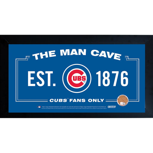 Chicago Cubs Man Cave Framed 10x20 Sign w Authentic Game-Used Dirt (MLB Auth)