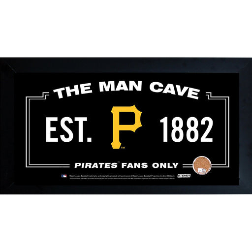 Pittsburgh Pirates Man Cave Framed 10x20 Sign w Authentic Game-Used Dirt Capsule (MLB Auth)