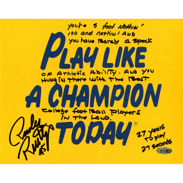 Rudy Ruettiger Signed Play Like a Champion Today 8x10 Photo wLong 5 Foot Nothing 27 Years to Play 27 Seconds Insc.