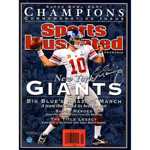 Eli Manning Signed Super Bowl XLVI Champions Commemorative Issue Sports Illustrated