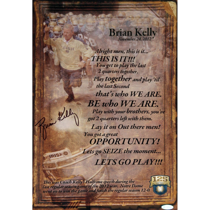 Brian Kelly Signed Framed 11x17 Half Time Quote (14x20)