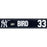 Greg Bird New York Yankees Spring Training 2018 Game Used #33 Locker Room Nameplate (3/17/2018) (JD123986)