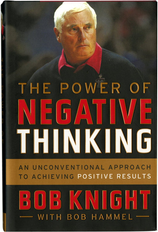 Bob Knight Signed “The Power of Negative Thinking” Book