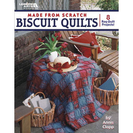 Leisure Arts-Made From Scratch Biscuit Quilts