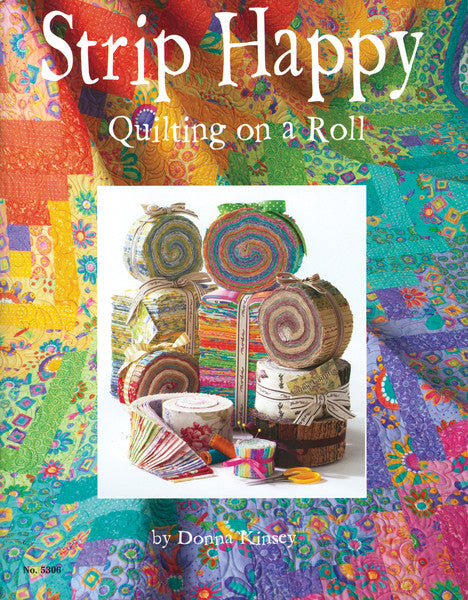 Design Originals-Strip Happy Quilting On A Roll