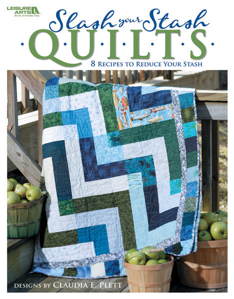 Leisure Arts-Slash Your Stash Quilts