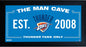 Oklahoma City Thunder Man Cave Sign 10x20 Framed Photo