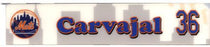 Carvajal #36 Mets 2007 Game Used Locker Room Nameplate