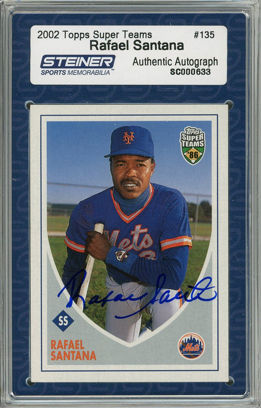 Rafael Santana Signed 2002 Topps Card - Mets - "Topps Super Teams '86" - kneeling (Slabbed by Steiner)