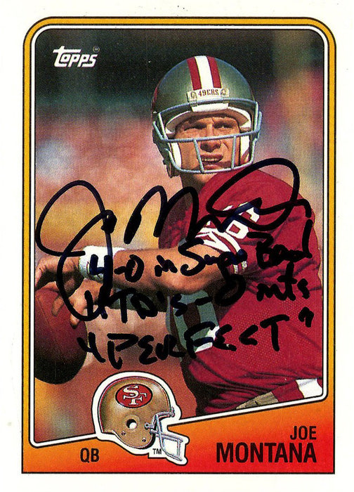 Joe Montana Signed 1988 Topps Card w/"4-0 in SB  11TD's - Oint's   Perfect"Insc. LE/16