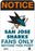 San Jose Sharks Fans Only 8x12 Aluminum Sign