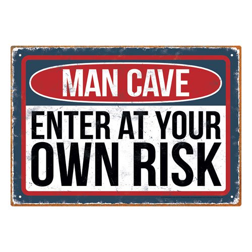 Man Cave Risk Tin Sign                                      