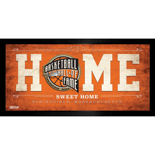 Basketball Hall of Fame  6x12 Home Sweet Home Sign