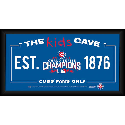 Chicago Cubs 2016 World Series Champions Framed 10x20 Kids Cave Sign