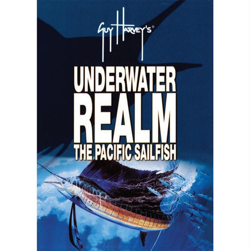 Bennett DVD - Guy Harvey Underwater Realm: The Pacific Sailfish