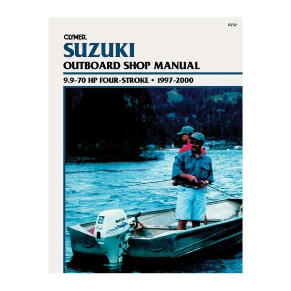 Clymer Suzuki 9.9-70 HP Four-Stroke Outboards (1997-2000)