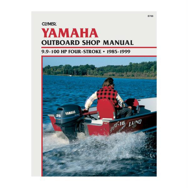 Clymer Yamaha 9.9-100 HP Four-Stroke Outboards (1985-1999)