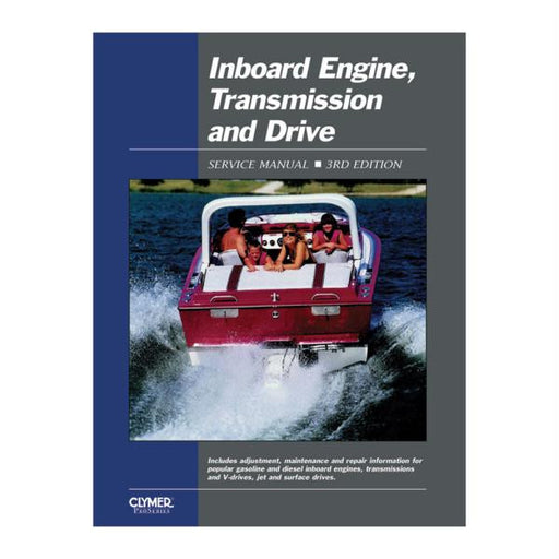 Clymer Inboard Engine, Transmission & Drive Service Manual 3rd Ed.