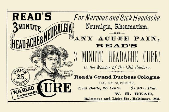 Reads 3 minute Head-Ache & Neuralgia Cure 20x30 poster