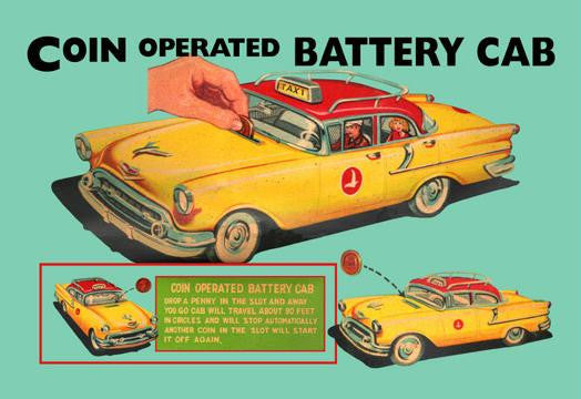 Coin Operated Battery Cab 20x30 poster