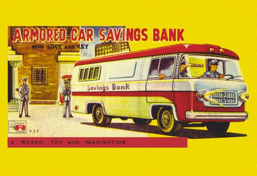 Armored Car Savings Bank 20x30 poster