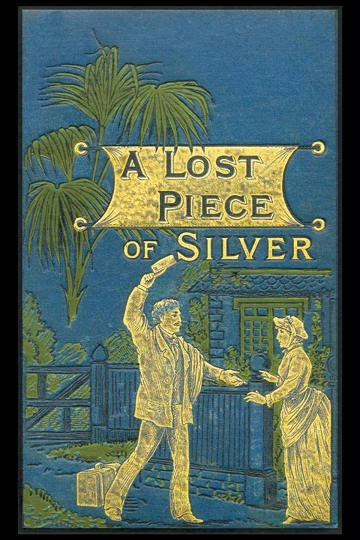 A Lost Piece of Silver 20x30 poster