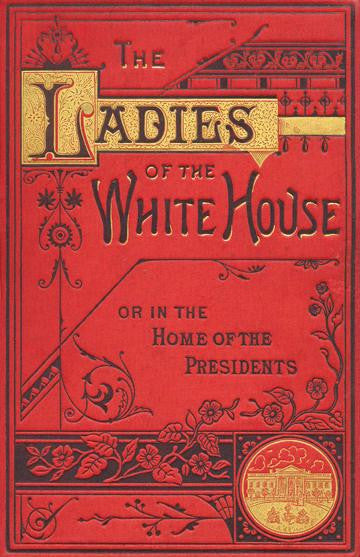 The Ladies of the White House 20x30 poster