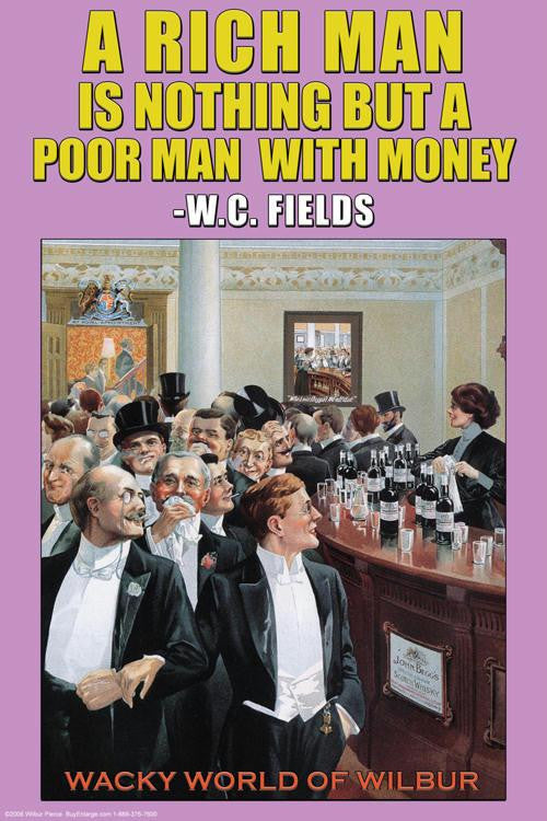 A Rich Man is Nothing 20x30 poster