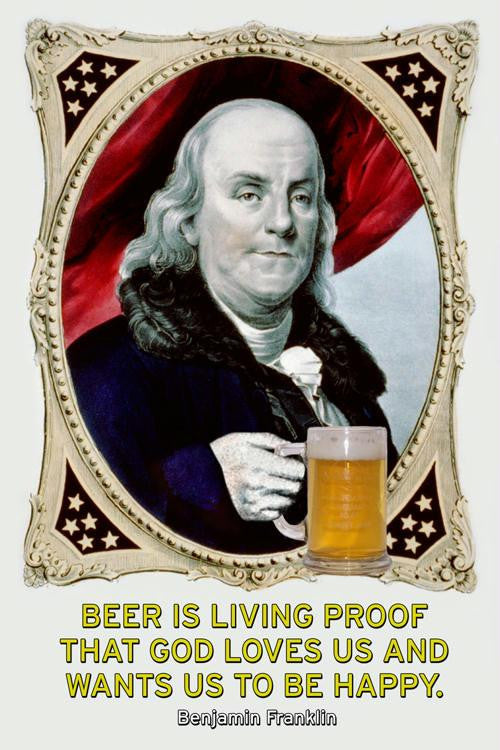 Beer is Living Proof  20x30 poster