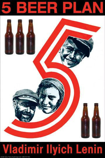5 Beer Plan - Vladimir Ilyich Lenin 20x30 poster