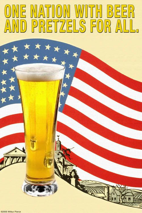 One Nation with Beer & Pretzels for All 20x30 poster