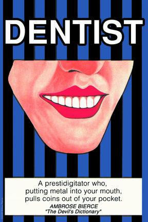 Dentist 20x30 poster