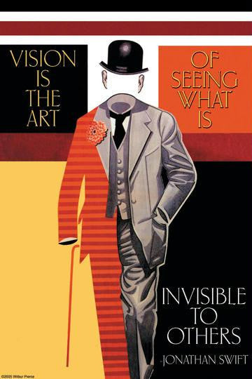 Vision is the Art 20x30 poster