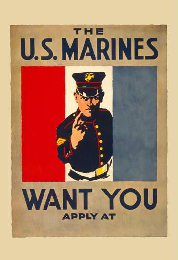 The U.S. Marines Want You 20x30 poster