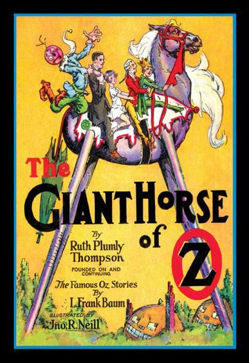 The Giant Horse of Oz 20x30 poster