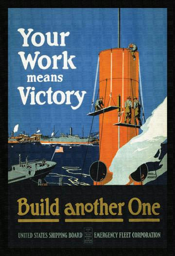 Your Work Means Victory 20x30 poster