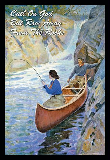 Call on God but Row away from the Rocks 20x30 poster