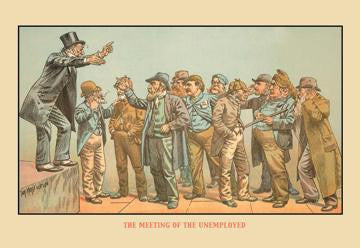 The Meeting of the Unemployed 20x30 poster