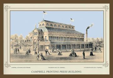 Centennial International Exhibition, 1876 - Campbell Printing Press Building 20x30 poster